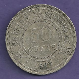 1897 British Honduras (belize) 50 Cents Silver Coin - Xf Very Rare Only 20,  000 photo