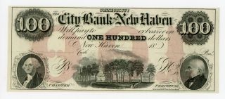 1800 ' S $100 The City Bank Of Haven,  Connecticut Note Ch.  Cu photo