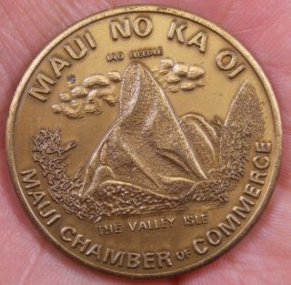 1973 Maui Dollar Chamber Of Commerce No Ka Oi Lahaina Hawaii Token Medal photo