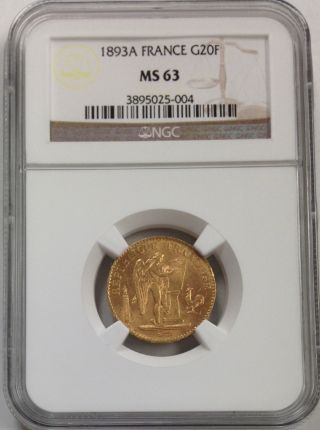 1893a France 20 Francs Gold Ms 63 Ngc Certified photo