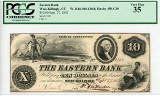 1852 $10 The Eastern Bank - West - Killingly,  Connecticut Note Pcgs Vf 35 W/ Train photo