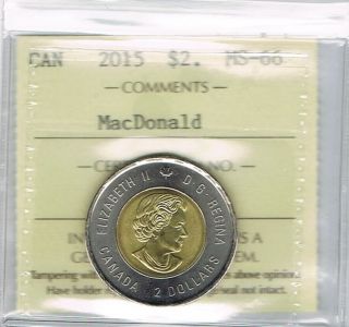 2015 Macdonald Canada $2 Dollar Iccs Graded Ms - 66 photo