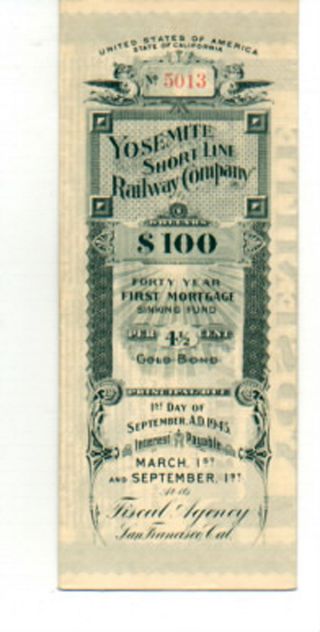 Sweetie 6: I/u 1905 $100 Yosemite Short Line Ry Gold Bond photo