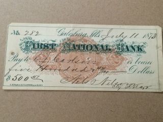 1873 $500.  47 Cheque With Stamp From The First National Bank Usa photo