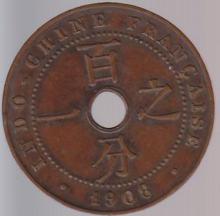 French Indo China 1 Cent 1908 A Bronze Coin Xf photo