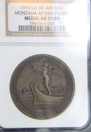 1915 Ca Hk - 409 So Called Dollar Montana At Pan Pacific Ngc Au55 Bn Medal photo