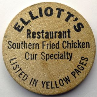 Elliott ' S Restaurant Wooden Nickel/token/coin - 1968 Fried Chicken Advertising photo