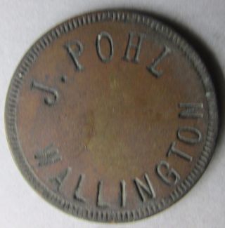 (jersey) Wallington,  J.  Pohl Trade Token; Rare,  Unlisted??? Incuse Lettering photo