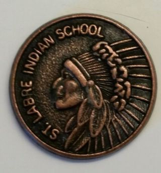St.  Labre Indian School Ashland Montana Trade Token photo