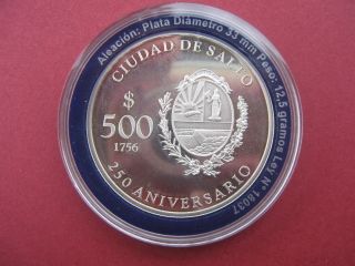 Uruguay - 900 Silver Coin 500 Pesos 2006 - 250 Aniversary Of Salto City - Unc photo