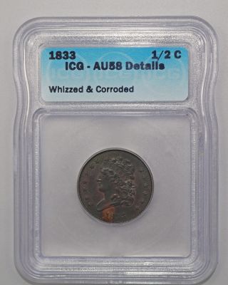 1833 Classic Head Half Cent Icg Au - 58,  Whizzed And Corroded. photo