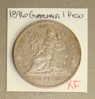 1896 Guatemala Silver 1 Peso Xf photo