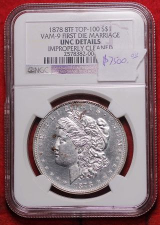 1878 8tf Top100 Silver Morgan Dollar Vam - 9 First Die Marriage Unc Details By Ngc photo