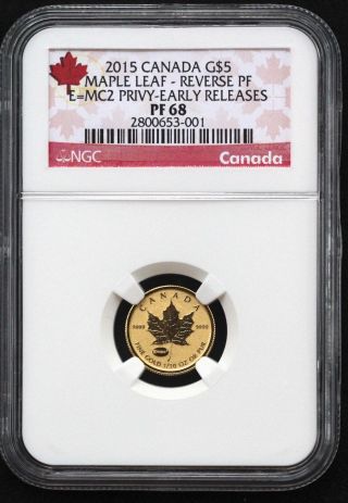 2015 1/10 Oz Gold Rev Pf Canada Maple Leaf E=mc2 Privy Ngc Pf68 Early Releases photo