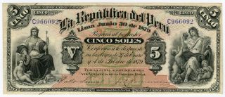 Peru 1879 Issue 5 Soles Rare Note Crisp Choice Xf,  Au.  Pick 4. photo
