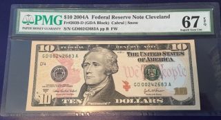 2004 A $10 Federal Reserve Note Frn (gd - A Block) Cu Unc Pmg Gem 67 Epq photo