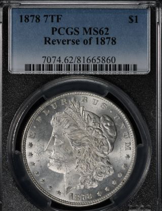 1878 7 Tailfeather Reverse Of An 1878 Morgan Dollar - Pcgs Ms62 photo