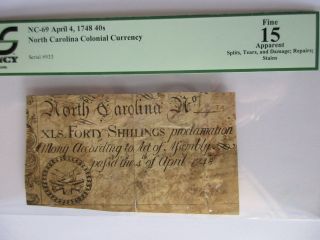 No.  Carolina Colonial Currency 1748.  40s,  Nc - 69,  Pcgs Fine 15 Apparent photo