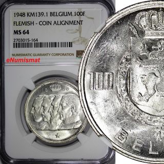 Belgium Silver 1948 100 Francs,  100 Frank Flemish Ngc Ms64 Top Graded Km 139.  1 photo