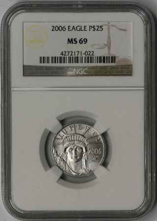 2006 Platinum Eagle $25 Quarter - Ounce Ms 69 Ngc 1/4 Oz Platinum.  9995 photo