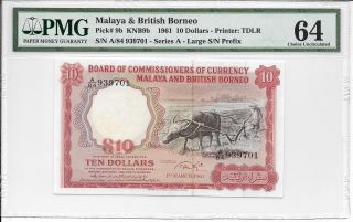 Malaya & British Borneo - $10,  1961.  Big A.  Pmg 64.  Very Rare. photo