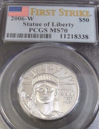 2006 - W $50 Statue Of Liberty Pcgs Ms70 First Strike.  9995 Platinum Fc8338 photo