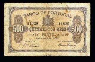 Portugal Imperial Issue 500 Reis 1891 Very Good,  P65 Circulated photo