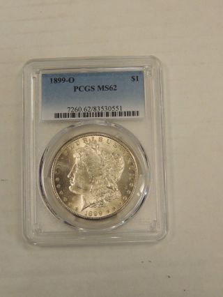 1899 - O Morgan Silver Dollar Pcgs Ms62 - Pcgs State 62 photo