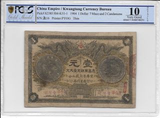 China Empire / Kwangtung Currency Bureau - $1,  1904.  Pcgs 10details.  Rare. photo
