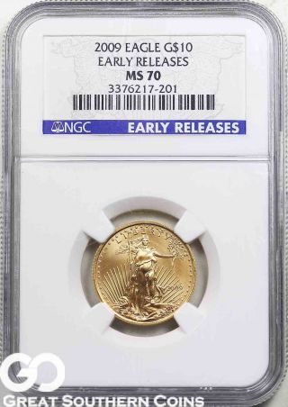 2009 Ngc $10 American Gold Eagle,  1/4 Oz.  Fine,  Ngc Ms 70 Early Release photo