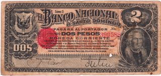 Dominican Republic.  / 2 Pesos Nd (1899),  D Series,  No.  390588 S 132a photo