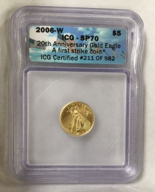 2006 - W 1/10 Oz Gold American Eagle Burnished Sp 70 First Strike 211 Of 982 photo