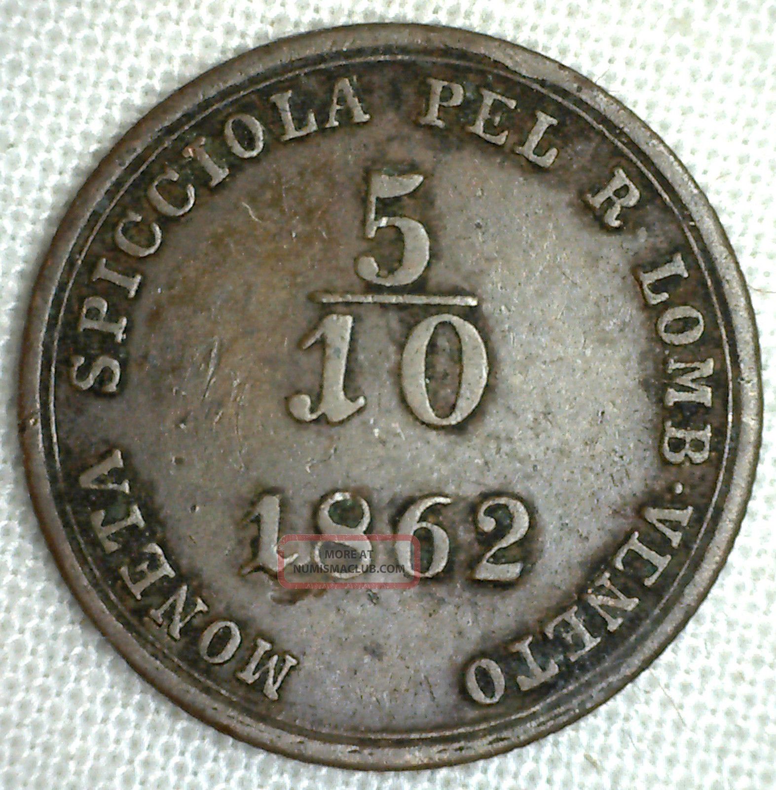 1862 V Italian States Lombardy - Venetia 5/10 Soldo C 34.  1 Copper World Coin Yg P Italian States (up to 1861) photo