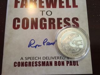 One Ounce Pure Silver Coin Plus Ron Paul Signed Farewell To Congress photo