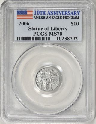 2006 $10 Tenth - Ounce Platinum American Eagle 10th Anniversary Pcgs Ms - 70 Coin photo