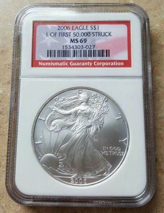 2006 Silver American Eagle Ms - 69 Ngc (1 Of First 50,  000) - Red.  1oz.  999 Coin photo