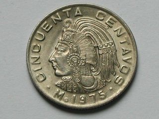 Mexico 1975 50 Centavos Mexican Coin Au,  Lustre & Last Aztec Emperor Cuauhtemoc photo