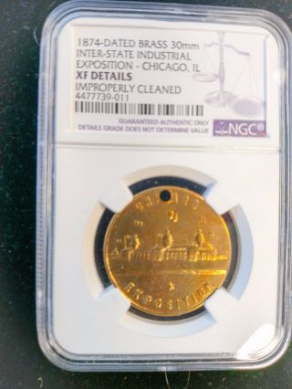 1874 2nd Annual Chicago Inter - State Industrial Expo,  Rulau Il - Ch - 9,  Ngc Xf photo